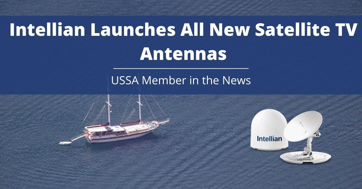 Intellian Launches All New Satellite TV Antennas USSA